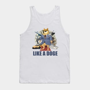 LIKE A DOGE Tank Top